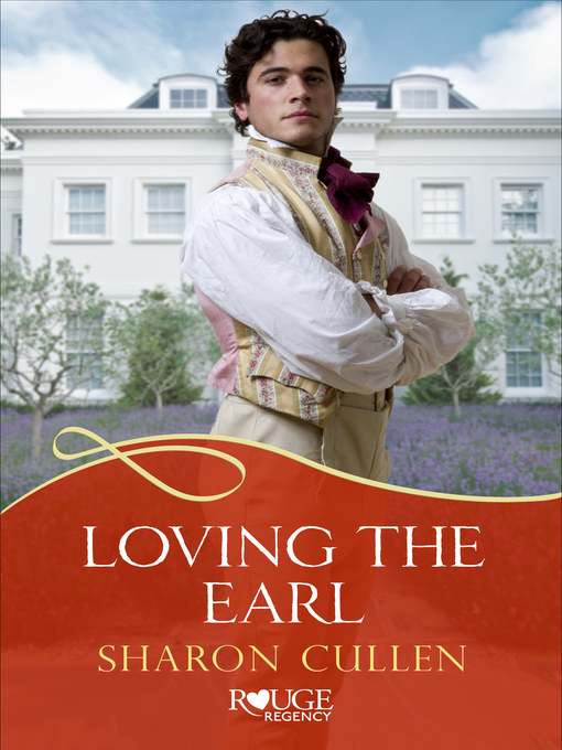 Title details for Loving the Earl by Sharon Cullen - Available